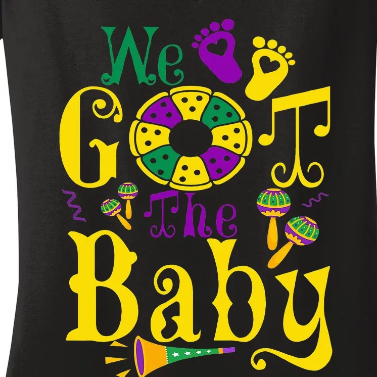 We Got The Baby Funny Pregnancy Announcement Mardi Gras Women's V-Neck T-Shirt