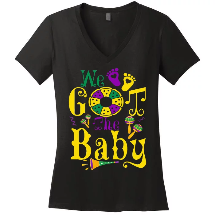 We Got The Baby Funny Pregnancy Announcement Mardi Gras Women's V-Neck T-Shirt