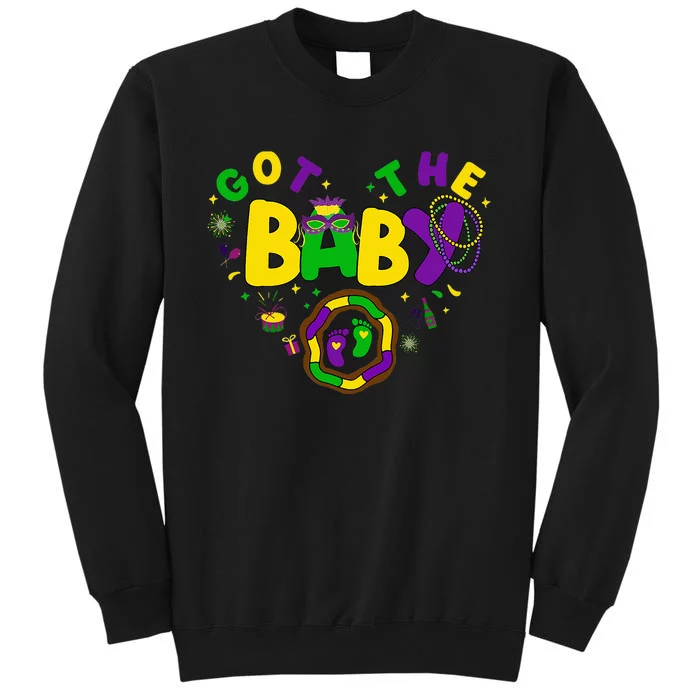 We Got The Baby Pregnancy Announcement Funny Mardi Gras Tall Sweatshirt