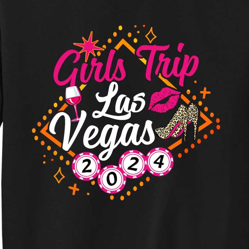 Wo Girl Trip Vegas 2024 Girl Weekend Friends Matching Tall Sweatshirt