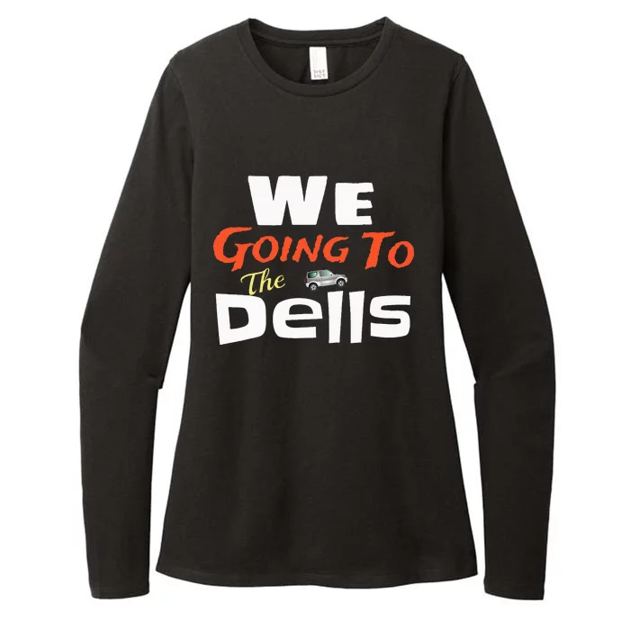 We Going To The Dells Wisconsin Dells Vacation Womens CVC Long Sleeve Shirt