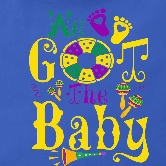 We Got The Baby Funny Pregnancy Announcement Mardi Gras Zip Tote Bag