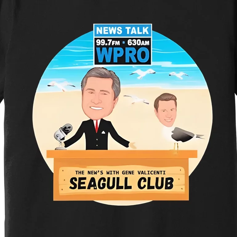 Wpro Gene The News With Gene Valicenti Seagull Club Premium T-Shirt