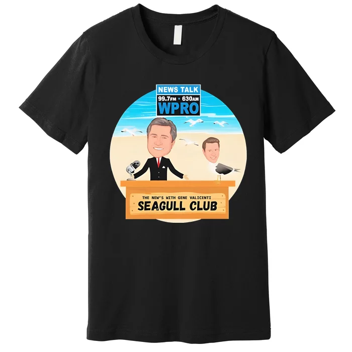 Wpro Gene The News With Gene Valicenti Seagull Club Premium T-Shirt