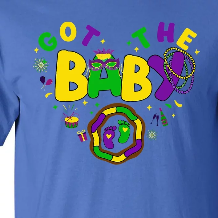 We Got The Baby Pregnancy Announcement Funny Mardi Gras Tall T-Shirt