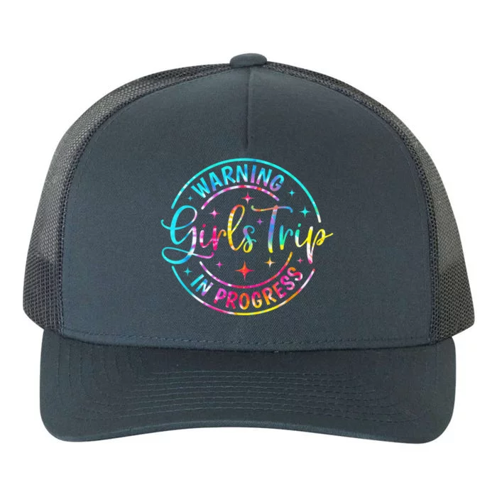 Warning girl Trip In Progress girl Trip Vacation Tie Dye Yupoong Adult 5-Panel Trucker Hat