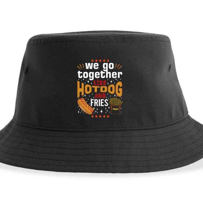 We Go Together Like Hotdog And Fries Sustainable Bucket Hat