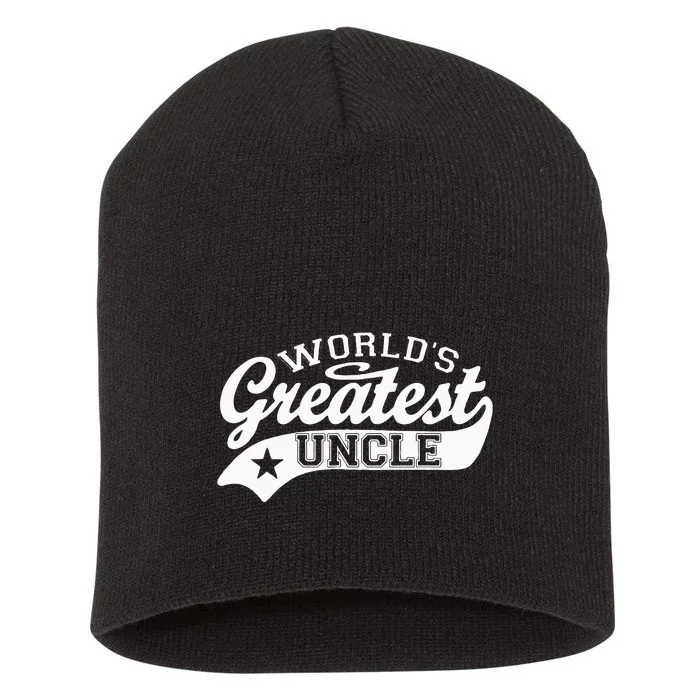 Worlds Greatest Uncle Funny Fathers Day Short Acrylic Beanie