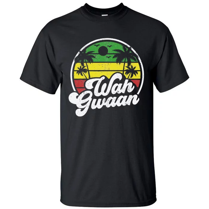 Wah Gwaan Vintage Jamaica Retro Jamaican What's Up Gift Tall T-Shirt