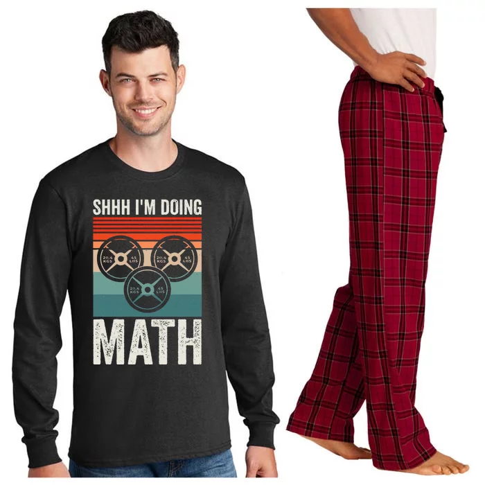 Weightlifting Gym Workout Lover Shhh Im Doing Math Long Sleeve Pajama Set