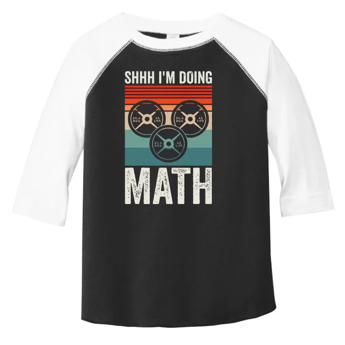 Weightlifting Gym Workout Lover Shhh Im Doing Math Toddler Fine Jersey T-Shirt