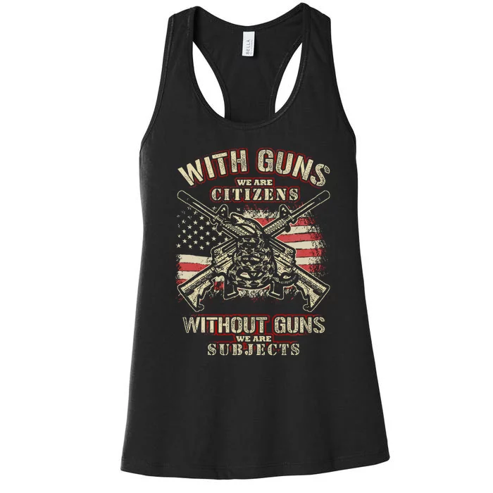 With Guns We Are Citizens T American Flag Women's Racerback Tank