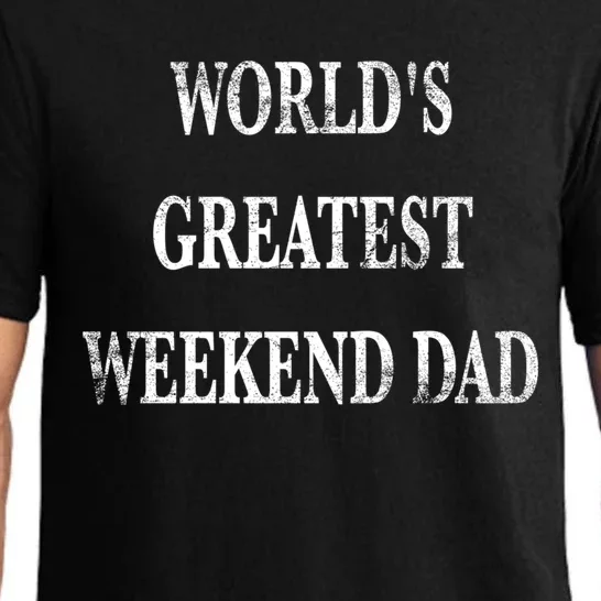 World's Greatest Weekend Dad Gift Pajama Set