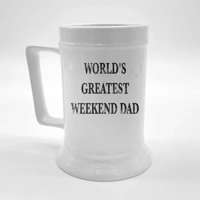 World's Greatest Weekend Dad Gift Front & Back Beer Stein