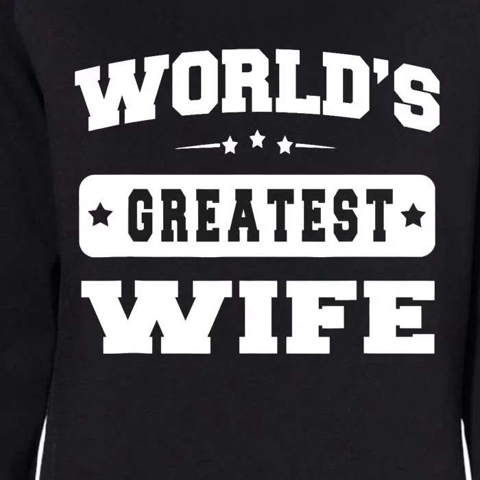 World's Greatest Wife Great Gift Couple - Unisex Womens California Wash Sweatshirt