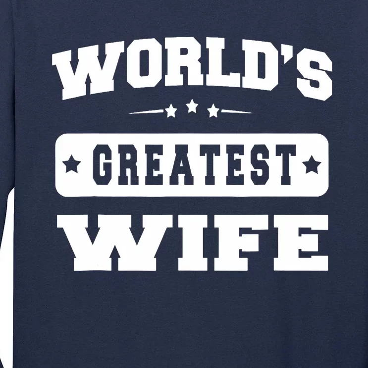 World's Greatest Wife Great Gift Couple - Unisex Tall Long Sleeve T-Shirt