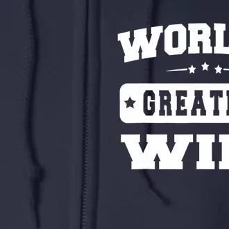 World's Greatest Wife Great Gift Couple - Unisex Full Zip Hoodie