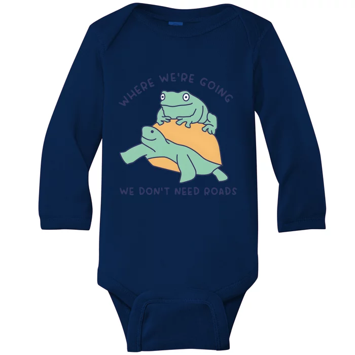 WeRe Going We DonT Need Roads Baby Long Sleeve Bodysuit