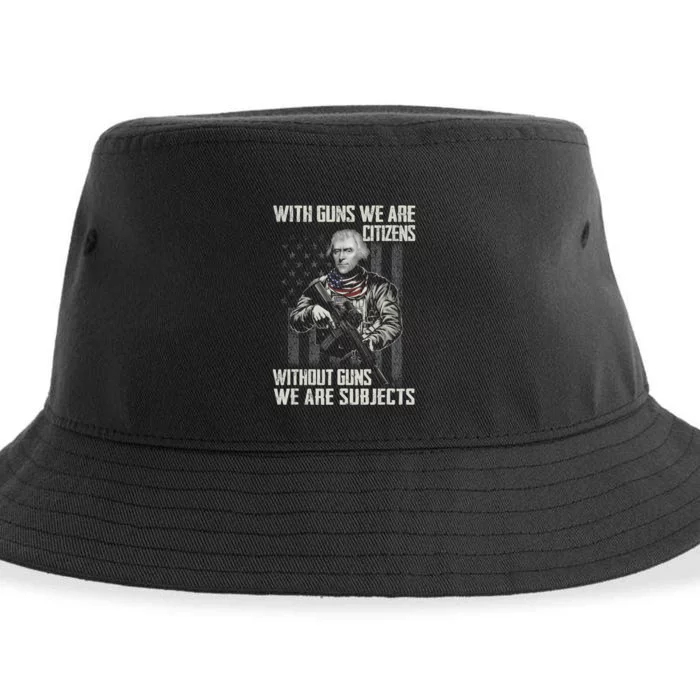 With Guns We Are Citizens Without Guns We Are Subjects Sustainable Bucket Hat