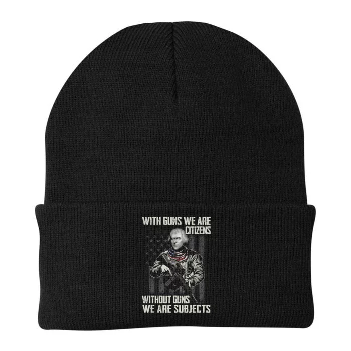 With Guns We Are Citizens Without Guns We Are Subjects Knit Cap Winter Beanie