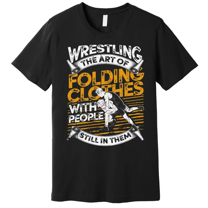 Wrestling Gifts  Wrestlers Wrestle Coach Boys Premium T-Shirt