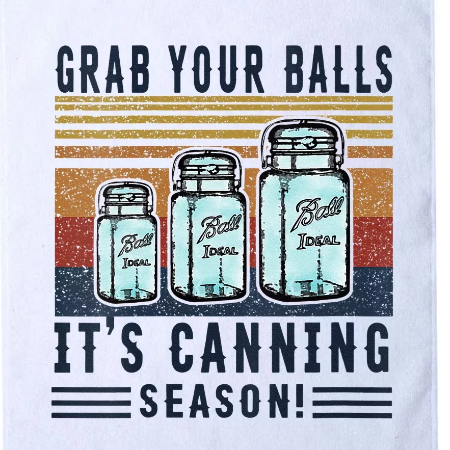 Womens Grab Your Balls Its Canning Season Platinum Collection Golf Towel