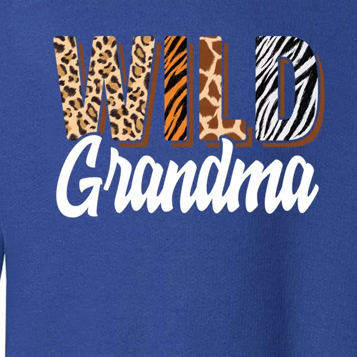 Wild Grandma Zoo Born Two Be Wild Bgiftday Safari Jungle Animal Gift Toddler Sweatshirt