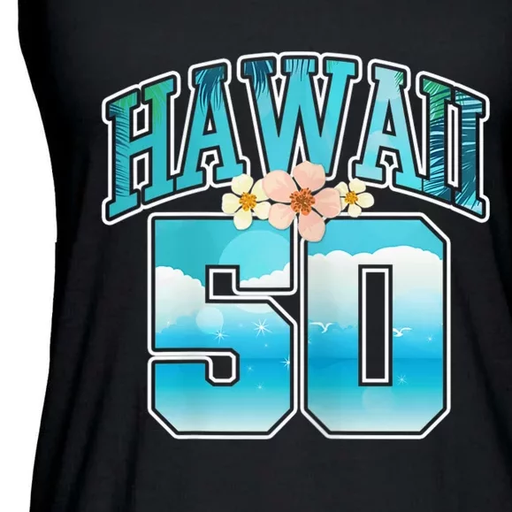 Wo Hawaii 50 50th Birthday Hawaiian Aloha Beach Hibiscus Ladies Essential Flowy Tank