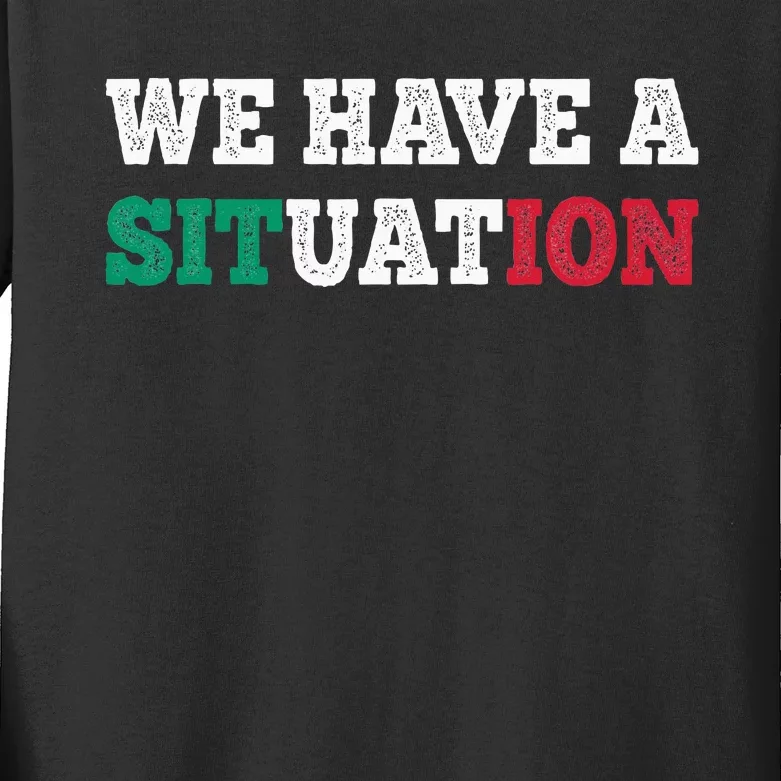 We Have A Situation New Jersey Garden Nj Shore Kids Long Sleeve Shirt