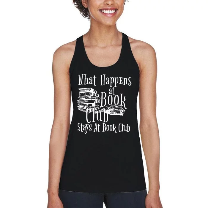 What Happens At Book Club Stays At Book Club Women's Racerback Tank