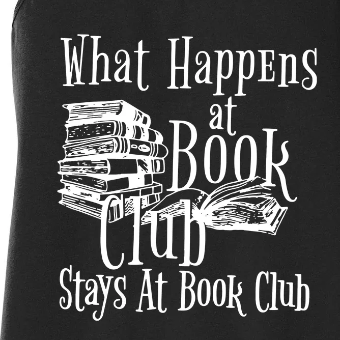 What Happens At Book Club Stays At Book Club Women's Racerback Tank