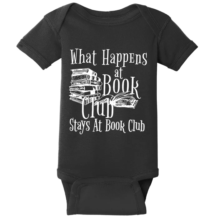 What Happens At Book Club Stays At Book Club Baby Bodysuit