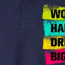 Work Hard & Always Dream Big Graphic Tees & Cool Designs Softstyle Adult Sport Polo