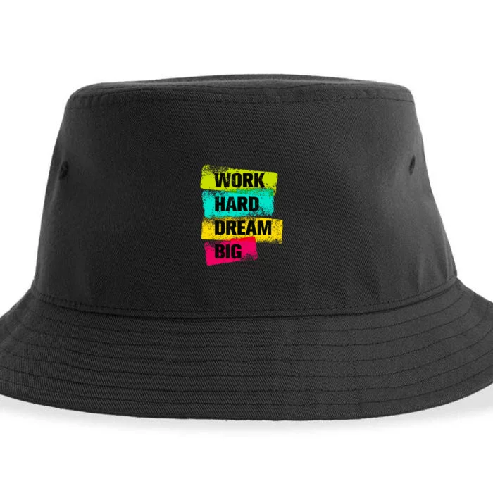 Work Hard & Always Dream Big Graphic Tees & Cool Designs Sustainable Bucket Hat