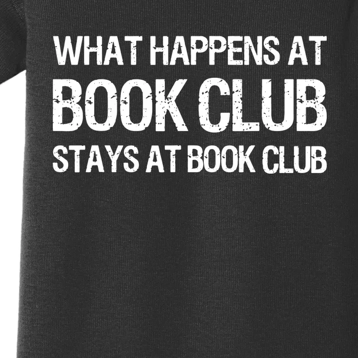 What Happens At Book Club Stays At Book Club Baby Bodysuit