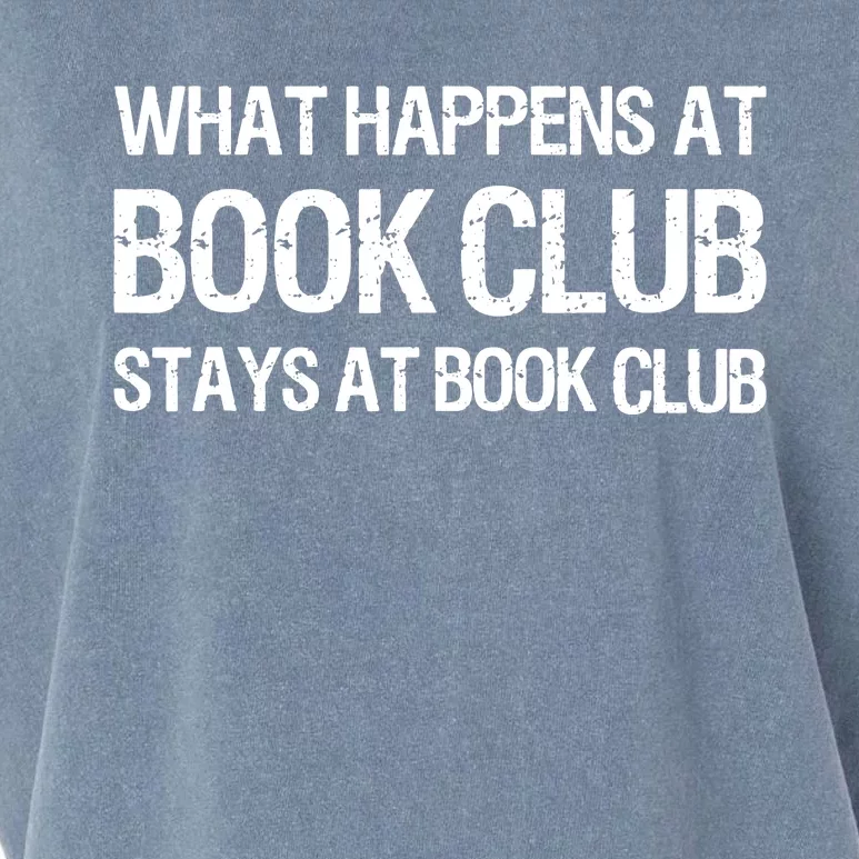 What Happens At Book Club Stays At Book Club Garment-Dyed Women's Muscle Tee