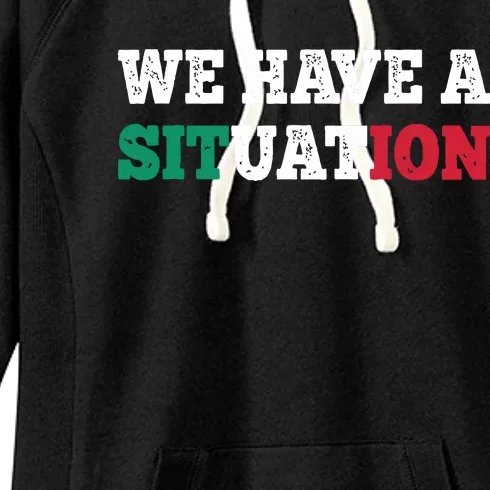 We Have A Situation New Jersey Garden Nj Shore Italian Flag Women's Fleece Hoodie