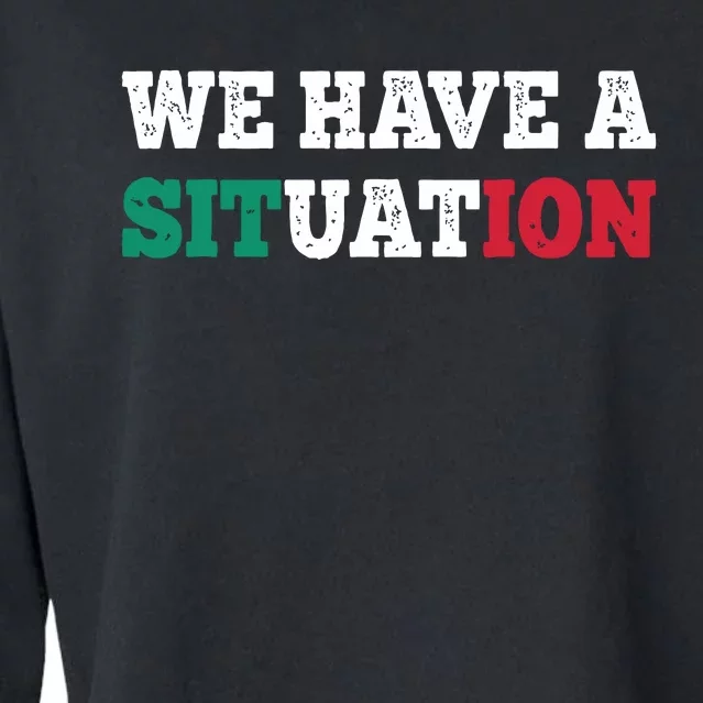 We Have A Situation New Jersey Garden Nj Shore Italian Flag Cropped Pullover Crew