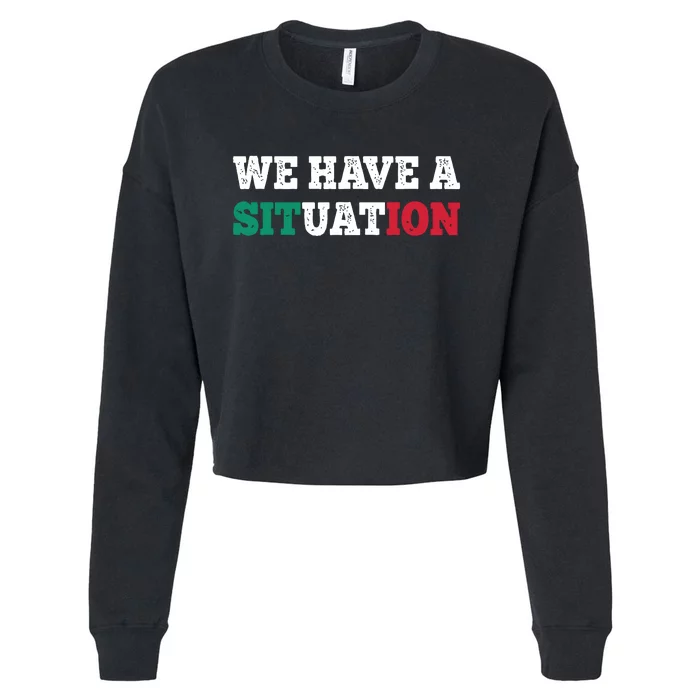 We Have A Situation New Jersey Garden Nj Shore Italian Flag Cropped Pullover Crew