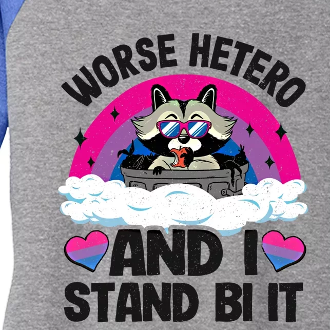 Worse Hetero And I Stand Bi It Raccoon Bi Pride Bisexual Gift Women's Tri-Blend 3/4-Sleeve Raglan Shirt