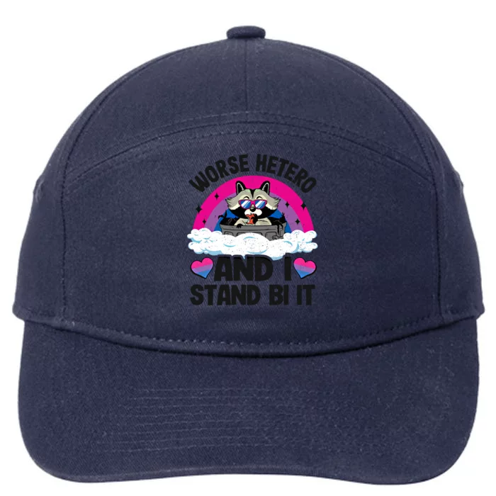 Worse Hetero And I Stand Bi It Raccoon Bi Pride Bisexual Gift 7-Panel Snapback Hat