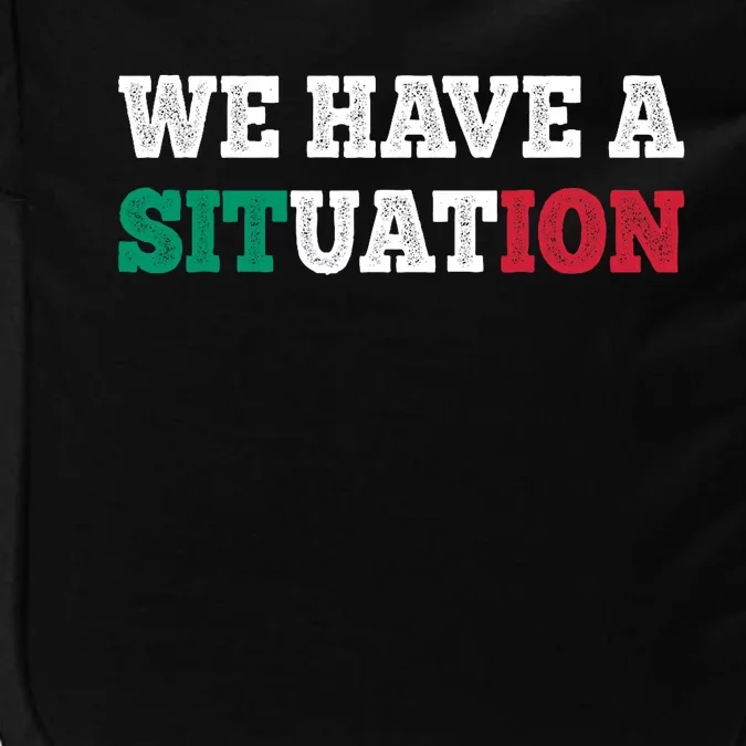 We Have A Situation New Jersey Garden Nj Shore Italian Flag Impact Tech Backpack