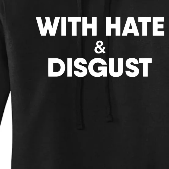 With Hate And Disgust Women's Pullover Hoodie