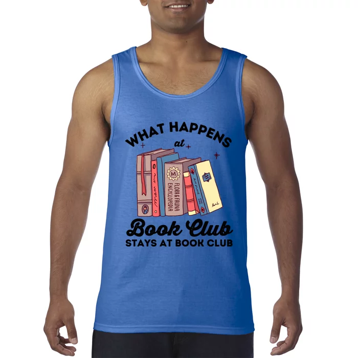 What Happens At Book Club Stays At Book Club Book Lover Nerd Gift Tank Top