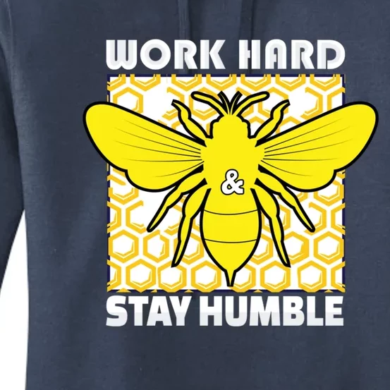 Work Hard And Stay Humble Beekeper Gift Women's Pullover Hoodie