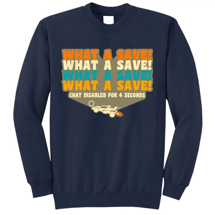 What A Save Rocket Soccer Tall Sweatshirt