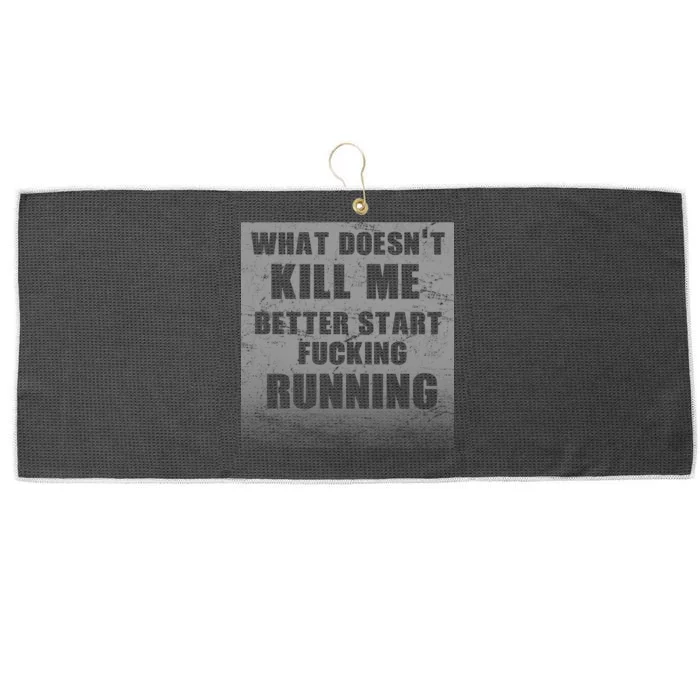 What Doesn't Kill Me Better Start Running Large Microfiber Waffle Golf Towel