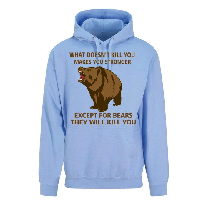 What Doesn't Kill You Makes You Stronger Except For Bears Unisex Surf Hoodie