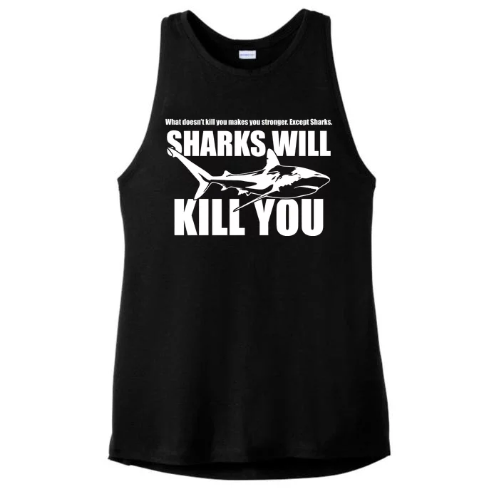 What Doesn't Kill You Makes You Stronger Except Sharks Ladies Tri-Blend Wicking Tank