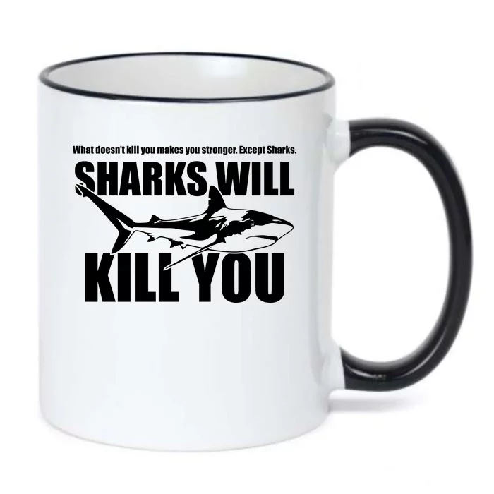 What Doesn't Kill You Makes You Stronger Except Sharks Black Color Changing Mug